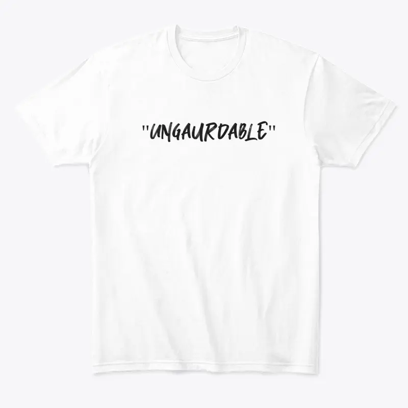 Ungaurdable