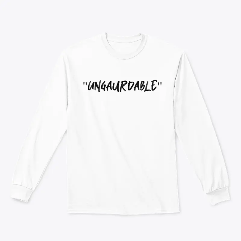 Ungaurdable