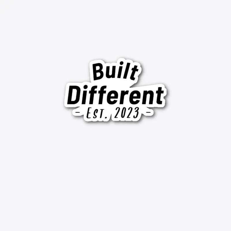 Built Different -EST.- 2023