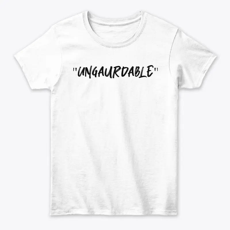 Ungaurdable